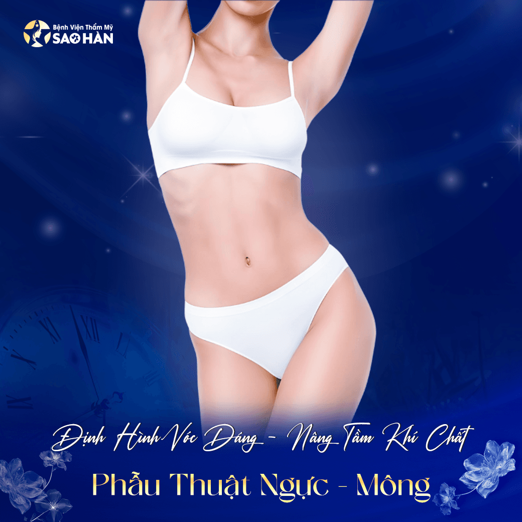 Phẫu thuật ngực – mông: định hình vóc dáng
